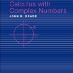 خرید و دانلود نسخه کامل کتاب Calculus With Complex Numbers. Read