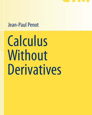 خرید و دانلود نسخه کامل کتاب Calculus Without Derivatives