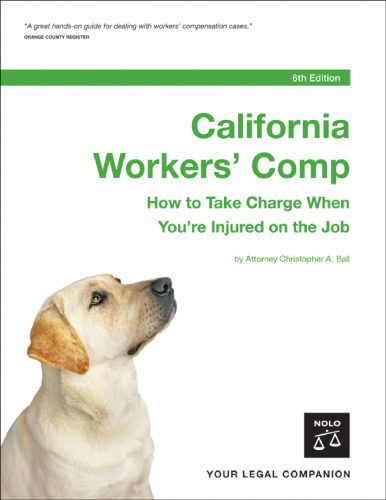 خرید و دانلود نسخه کامل کتاب California Workers’ Comp: How to Take Charge When You’re Injured on the Job (2006)_68b46212a5509.jpeg خرید و دانلود نسخه کامل کتاب California Workers’ Comp: How to Take Charge When You’re Injured on the Job (2006)