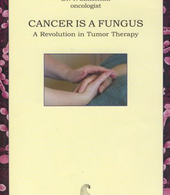 خرید و دانلود نسخه کامل کتاب Cancer is a Fungus