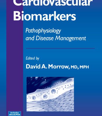 خرید و دانلود نسخه کامل کتاب Cardiovascular Biomarkers: Pathophysiology and Disease Management (Contemporary Cardiology)