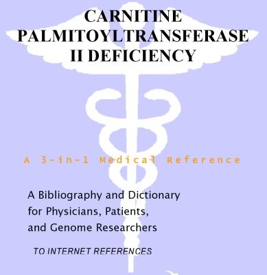 خرید و دانلود نسخه کامل کتاب Carnitine Palmitoyltransferase II Deficiency – A Bibliography and Dictionary for Physicians, Patients, and Genome Researchers