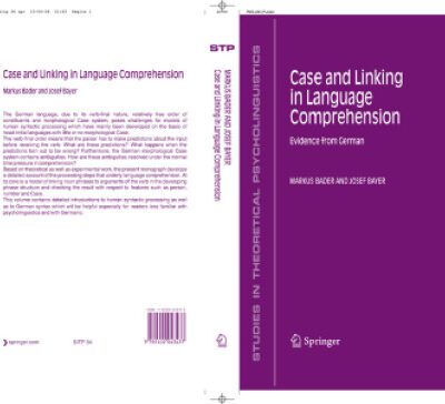 خرید و دانلود نسخه کامل کتاب Case and Linking in Language Comprehension: Evidence from German (Studies in Theoretical Psycholinguistics)