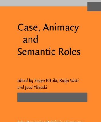 خرید و دانلود نسخه کامل کتاب Case, Animacy and Semantic Roles