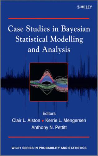 خرید و دانلود نسخه کامل کتاب Case Studies in Bayesian Statistical Modelling and Analysis_68b1f482ee685.jpeg خرید و دانلود نسخه کامل کتاب Case Studies in Bayesian Statistical Modelling and Analysis