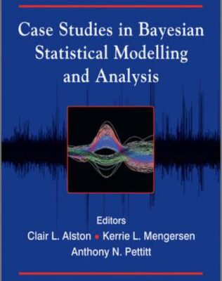 خرید و دانلود نسخه کامل کتاب Case Studies in Bayesian Statistical Modelling and Analysis
