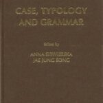 خرید و دانلود نسخه کامل کتاب Case, Typology and Grammar: In Honor of Barry J. Blake