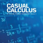خرید و دانلود نسخه کامل کتاب Casual Calculus: A Friendly Student Companion: Volume 1