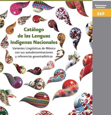خرید و دانلود نسخه کامل کتاب Catálogo de las Lenguas Indígenas Nacionales. Variantes Lingüísticas de México con sus autodenominaciones y referencias geoestadísticas
