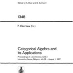 خرید و دانلود نسخه کامل کتاب Categorical Algebra and its Applications. Proc. conf. Louvain-La-Neuve, 1987