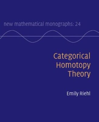 خرید و دانلود نسخه کامل کتاب Categorical Homotopy Theory