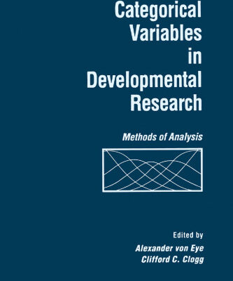 خرید و دانلود نسخه کامل کتاب Categorical Variables in Developmental Research: Methods of Analysis