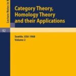 خرید و دانلود نسخه کامل کتاب Category Theory, Homology Theory and their Applications II