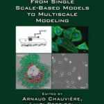 خرید و دانلود نسخه کامل کتاب Cell Mechanics: From Single Scale-Based Models to Multiscale Modeling (Chapman & Hall CRC Mathematical & Computational Biology)