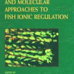 خرید و دانلود نسخه کامل کتاب Cellular and Molecular Approaches to Fish Ionic Regulation