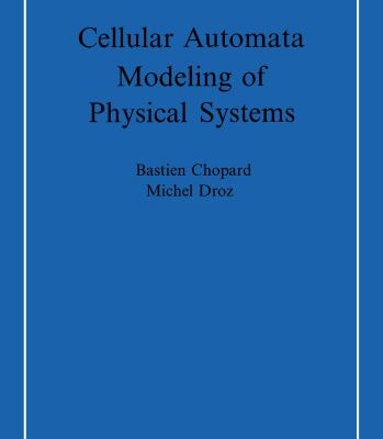 خرید و دانلود نسخه کامل کتاب Cellular Automata Modeling of Physical Systems