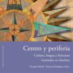 خرید و دانلود نسخه کامل کتاب Centro y periferia. Cultura, lengua y literatura virreinales en América
