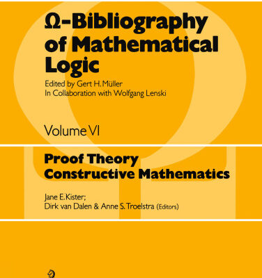 خرید و دانلود نسخه کامل کتاب Ω-Bibliography of Mathematical Logic. Volume 6: Proof Theory. Constructive Mathematics