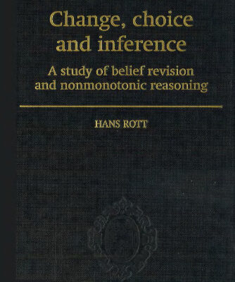 خرید و دانلود نسخه کامل کتاب Change, Choice and Inference: A Study of Belief Revision and Nonmonotonic Reasoning