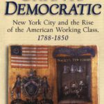 خرید و دانلود نسخه کامل کتاب Chants Democratic: New York City and the Rise of the American Working..