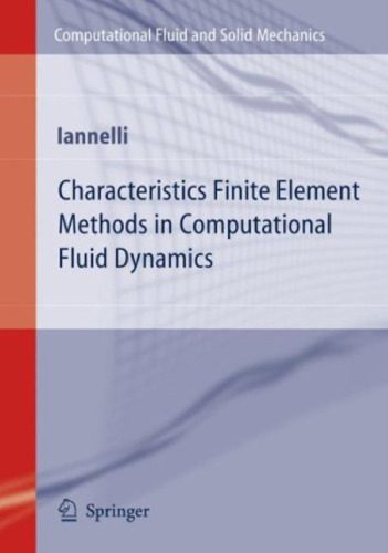 خرید و دانلود نسخه کامل کتاب Characteristics Finite Element Methods in Computational Fluid Dynamics_68a45978cb953.jpeg خرید و دانلود نسخه کامل کتاب Characteristics Finite Element Methods in Computational Fluid Dynamics