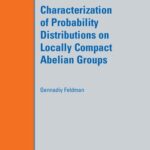 خرید و دانلود نسخه کامل کتاب Characterization of Probability Distributions on Locally Compact Abelian Groups