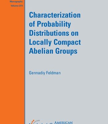 خرید و دانلود نسخه کامل کتاب Characterization of Probability Distributions on Locally Compact Abelian Groups