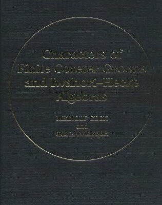 خرید و دانلود نسخه کامل کتاب Characters of Finite Coxeter Groups and Iwahori-Hecke Algebras