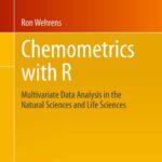 خرید و دانلود نسخه کامل کتاب Chemometrics with R: Multivariate Data Analysis in the Natural Sciences and Life Sciences