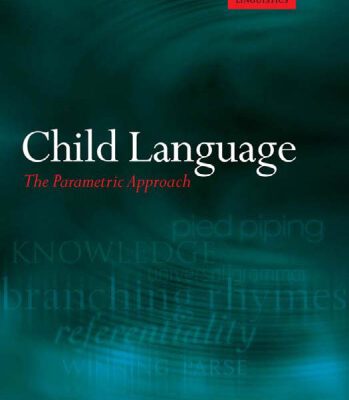 خرید و دانلود نسخه کامل کتاب Child language: the parametric approach