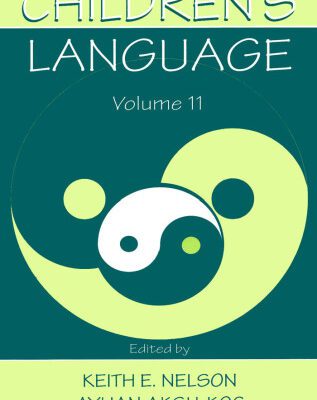 خرید و دانلود نسخه کامل کتاب Children’s Language: Volume 11: Interactional Contributions To Language Development (Children’s Language)