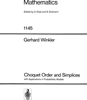 خرید و دانلود نسخه کامل کتاب Choquet Order and Simplices: with Applications in Probabilistic Models