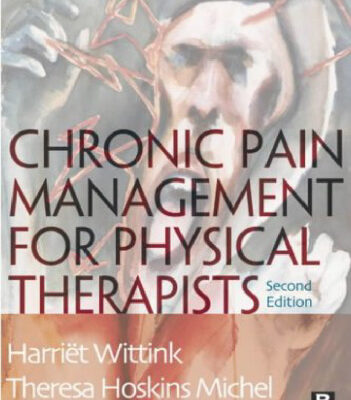 خرید و دانلود نسخه کامل کتاب Chronic Pain Management for Physical Therapists, Second Edition
