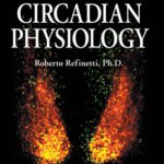 خرید و دانلود نسخه کامل کتاب Circadian Physiology, Second Edition