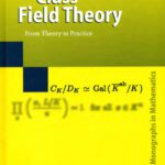 خرید و دانلود نسخه کامل کتاب Class field theory: from theory to practice