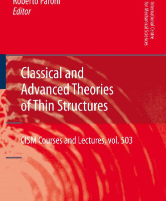 خرید و دانلود نسخه کامل کتاب Classical and advanced theories of thin structures: mechanical and mathematical aspects