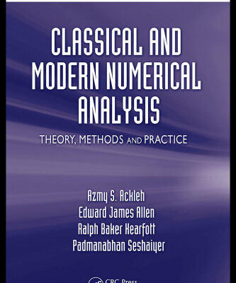 خرید و دانلود نسخه کامل کتاب Classical and modern numerical analysis : theory, methods and practice