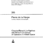 خرید و دانلود نسخه کامل کتاب Classical Banach-Lie algebras and Banach-Lie groups of operators in Hilbert space