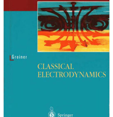 خرید و دانلود نسخه کامل کتاب Classical Electrodynamics (Classical Theoretical Physics)