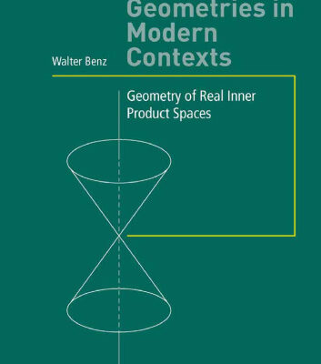 خرید و دانلود نسخه کامل کتاب Classical Geometries in Modern Contexts: Geometry of Real Inner Product Spaces