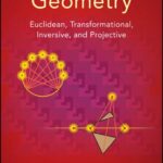 خرید و دانلود نسخه کامل کتاب Classical Geometry: Euclidean, Transformational, Inverse and Projective