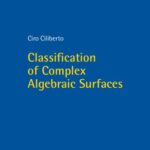 خرید و دانلود نسخه کامل کتاب Classification of Complex Algebraic Surfaces