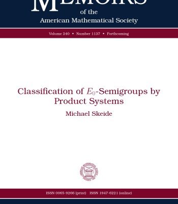خرید و دانلود نسخه کامل کتاب Classification of E0-Semigroups by Product Systems