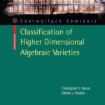 خرید و دانلود نسخه کامل کتاب Classification of Higher Dimensional Algebraic Varieties