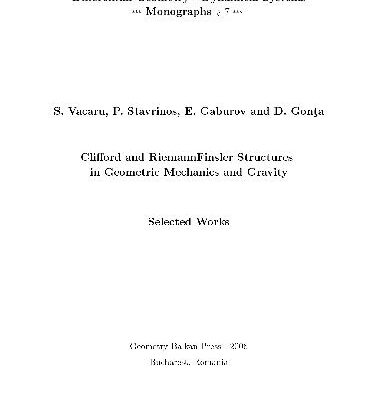 خرید و دانلود نسخه کامل کتاب Clifford and RiemannFinsler Structures in Geometric Mechanics and Gravity