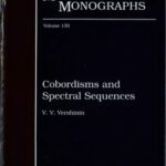 خرید و دانلود نسخه کامل کتاب Cobordisms and Spectral Sequences