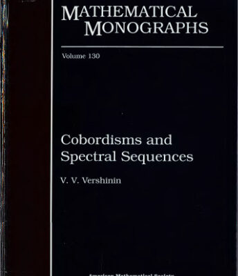 خرید و دانلود نسخه کامل کتاب Cobordisms and Spectral Sequences