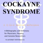 خرید و دانلود نسخه کامل کتاب Cockayne Syndrome – A Bibliography and Dictionary for Physicians, Patients, and Genome Researchers