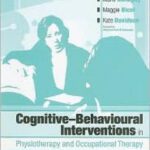 خرید و دانلود نسخه کامل کتاب Cognitive Behavioural Interventions in Physiotherapy and Occupational Therapy