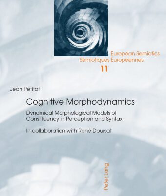 خرید و دانلود نسخه کامل کتاب Cognitive Morphodynamics: Dynamical Morphological Models of Constituency in Perception and Syntax